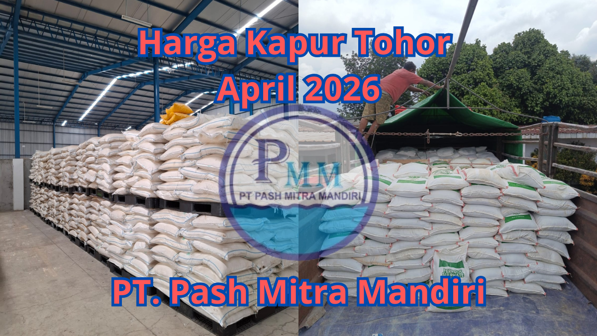 Harga Kapur Tohor Di April 2026