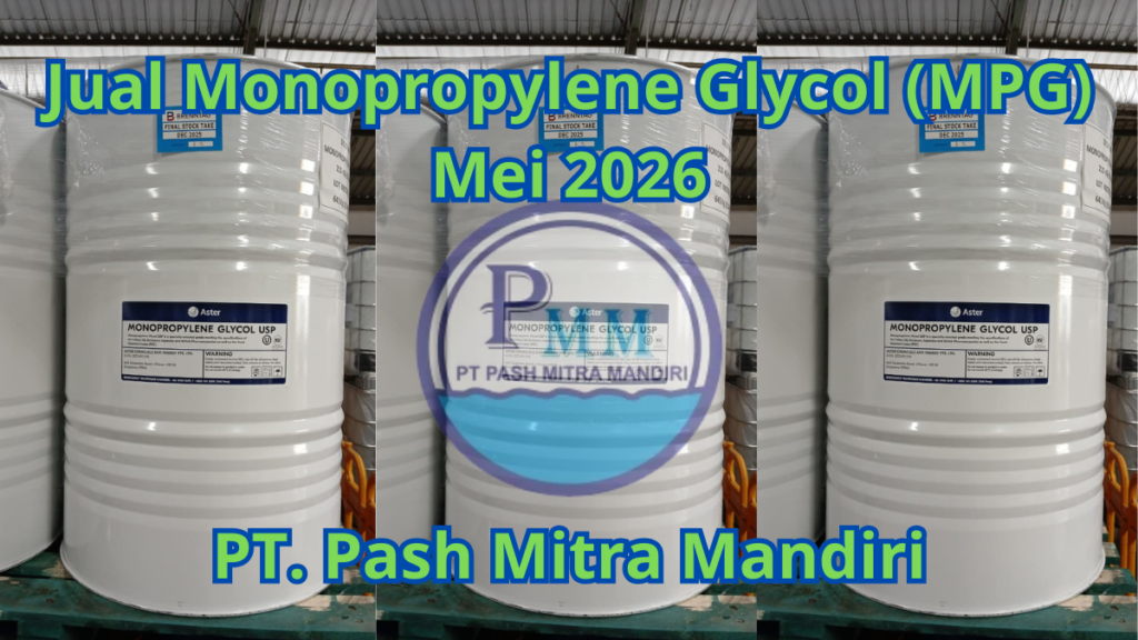 Jual Monopropylene Glycol (MPG) Mei 2026