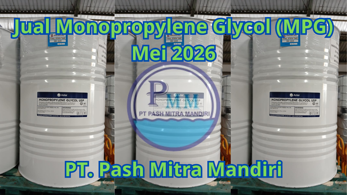 Jual Monopropylene Glycol (MPG) Mei 2026