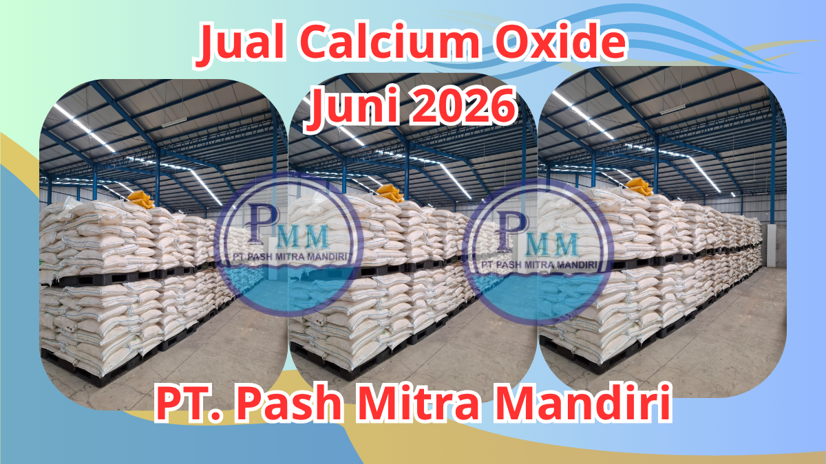 Jual Calcium Oxide Juni 2026