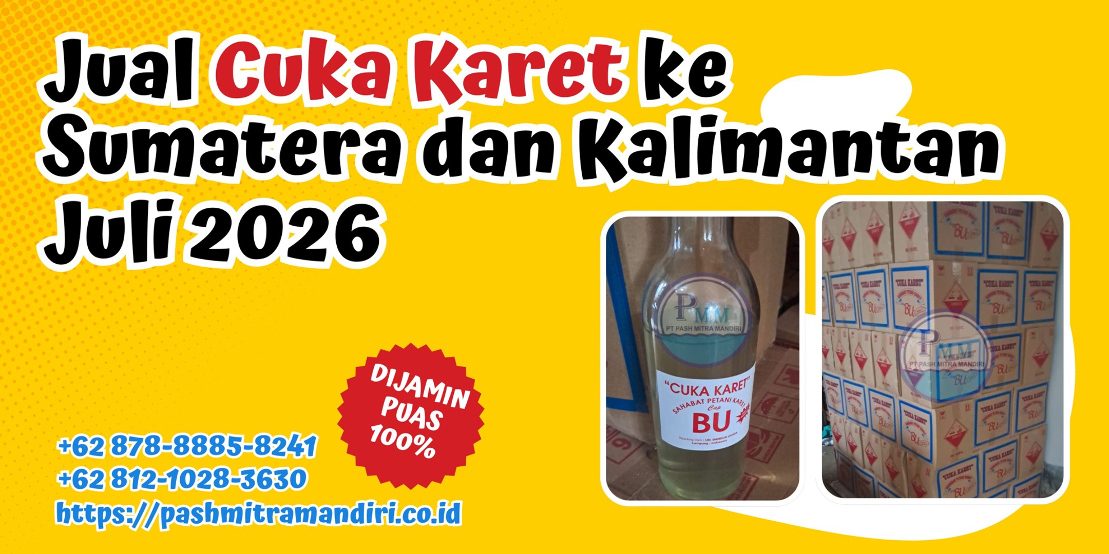 Jual Cuka Karet ke Sumatera dan Kalimantan Juli 2026