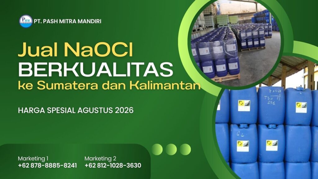 NaOCl murah, kaporit cair, jual NaOCl, disinfektan industri, bahan kimia Sumatera, distributor Kalimantan, pengolahan air limbah, sodium hipoklorit, harga NaOCl, supplier kimia industri
