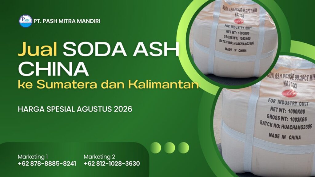 Jual Soda Ash China ke Sumatera dan Kalimantan Agustus 2026
